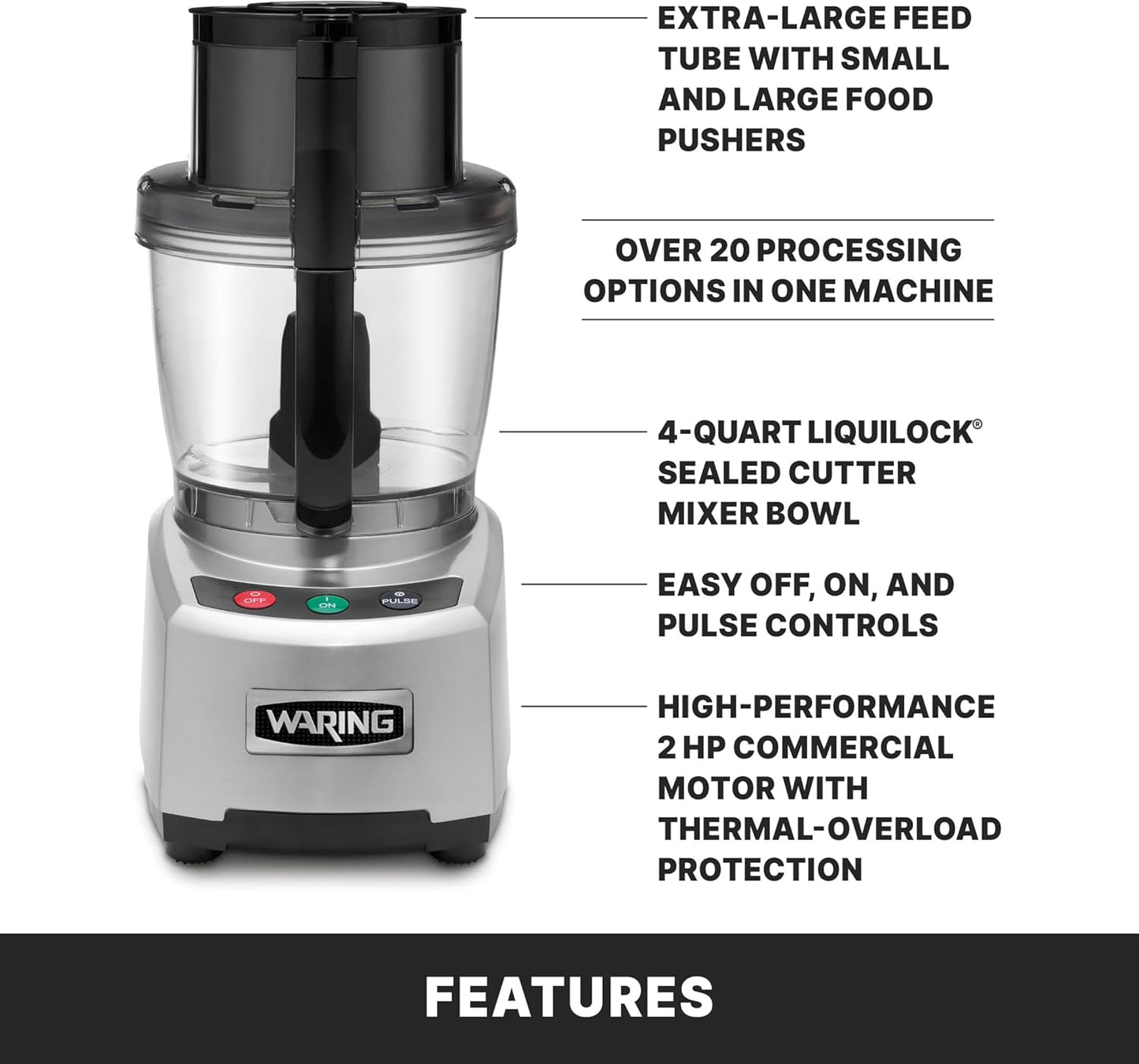 Waring Commercial WFP16S 4 Quart Food Processor, 2 HP Motor, Extra Large Feed Tube, Patented LiquiLock Seal Bowl System, Includes Shredding, Slicing, Whipping Disc and a Standard S blade for Chopping, Pureeing, and Emulsyfying, 120V 5-15 Phase Plug