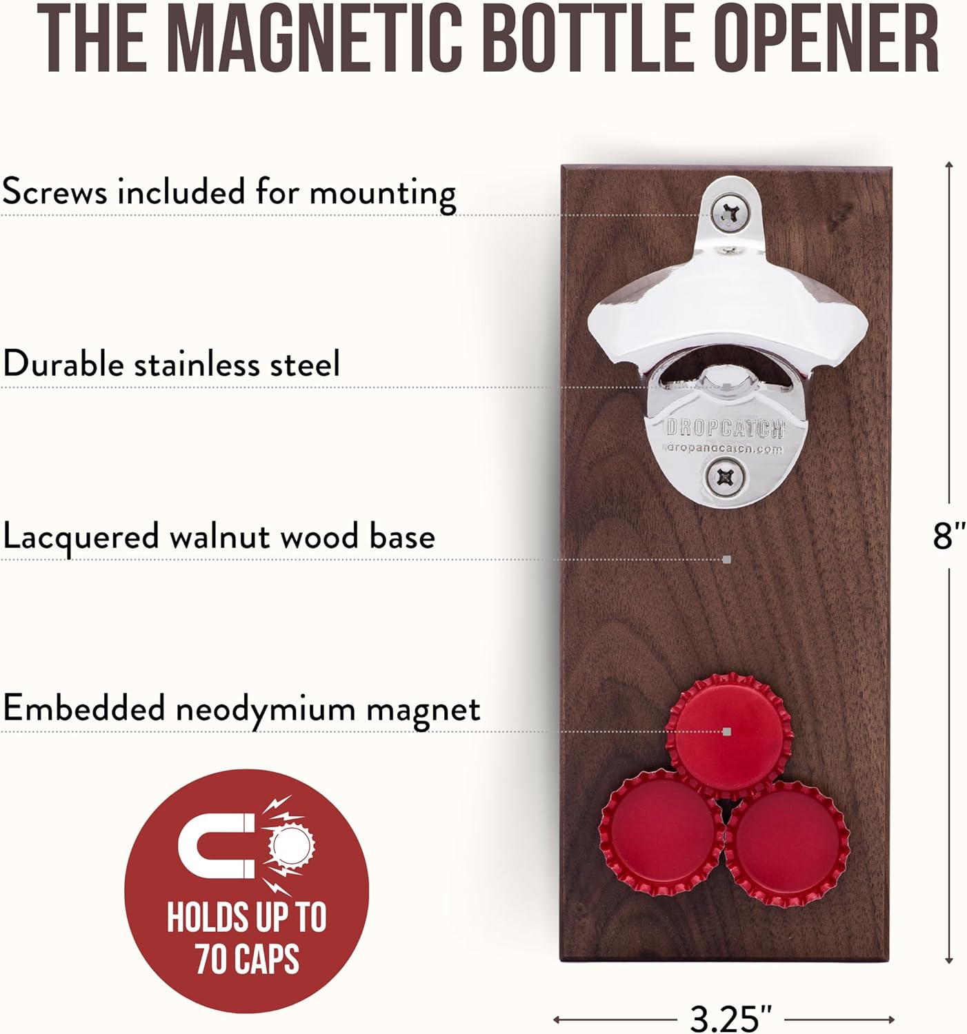 Dropcatch Magnetic Bottle Opener | Beer Cap Catcher | Wall Mount Beer Opener with Auto Catch Function | Install magnetically or Wall Mounted | Walnut Finish | Porter - Holds Up to 70 Caps